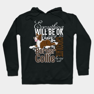 Everything will be ok - BC Brown & Chocolate Hoodie